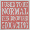 Sticker Geocaching I used to be normal